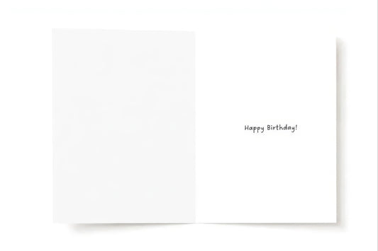 Happy birthday card: 'Another year, still turning heads — one strand at a time.'